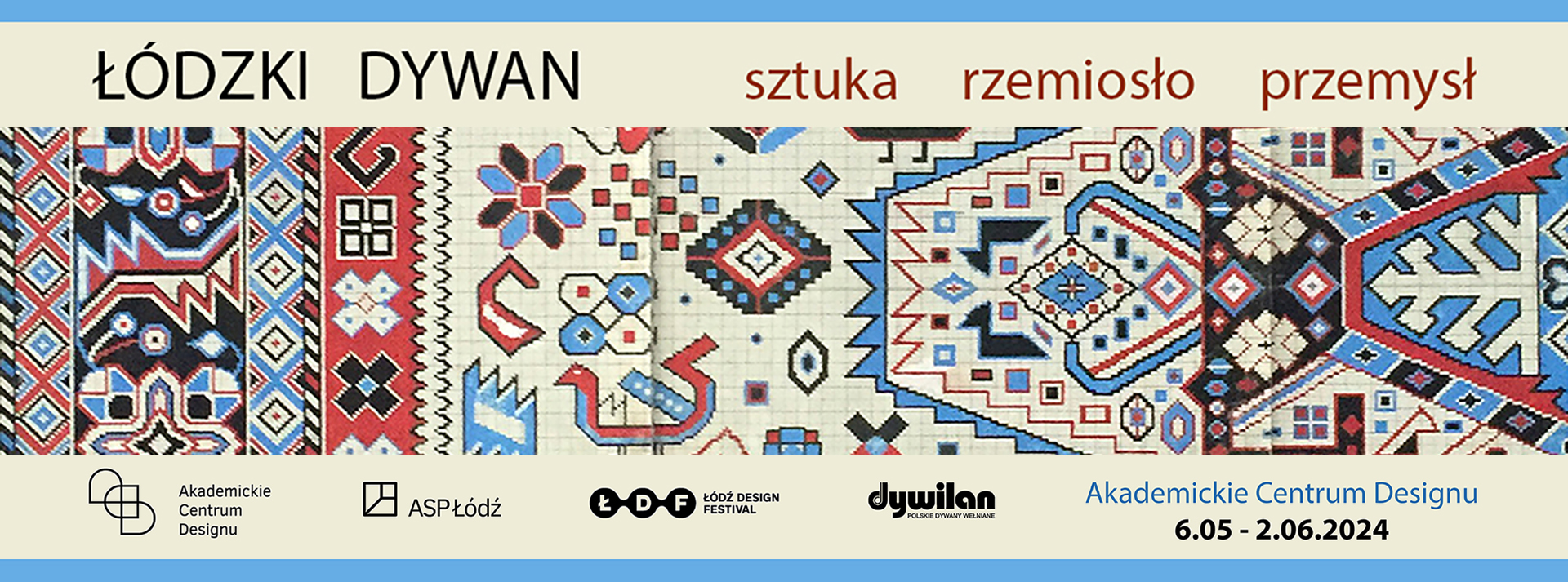 Baner reklamujący wystawę Łódzki dywan.