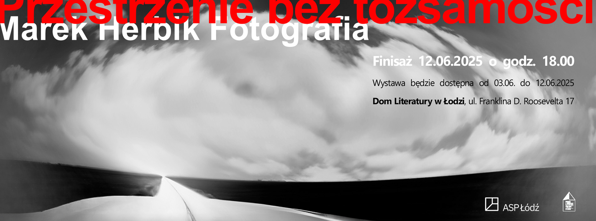 Baner wystawy fotografii Marka Herbika