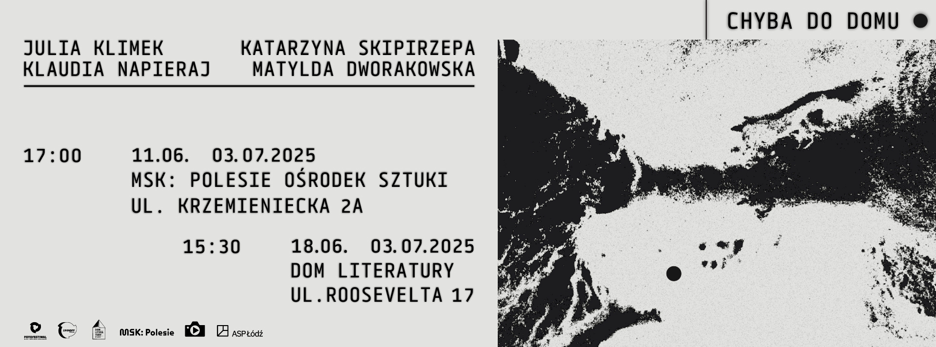 Baner wystawy Chyba do domu