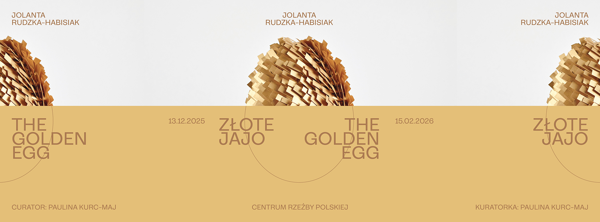 Baner wystawy Jolanta Rudzka-Habisiak. Złote jajo
