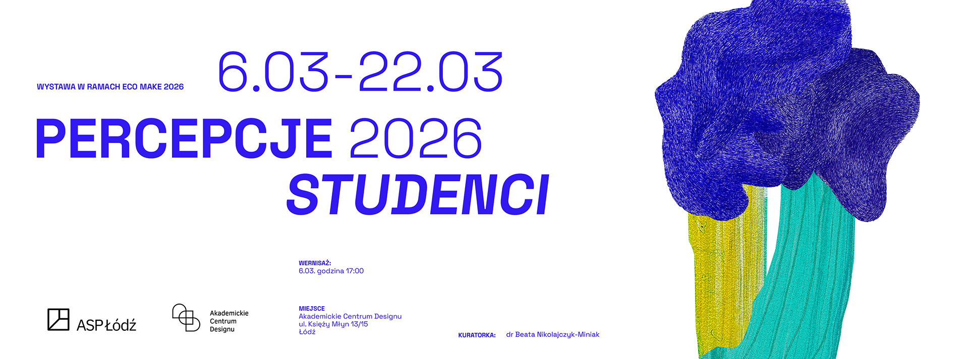 Baner wystawy Percepcje. Studenci