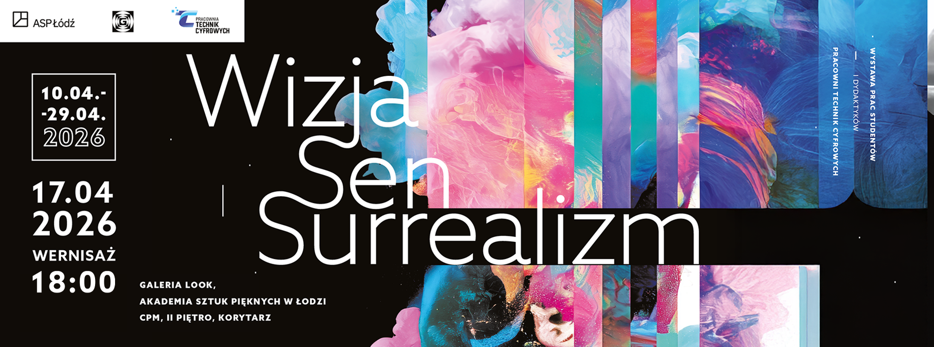 Baner wystawy Wizja – sen – surrealizm. Wystawa studentów i dydaktyków Pracowni Technik Cyfrowych