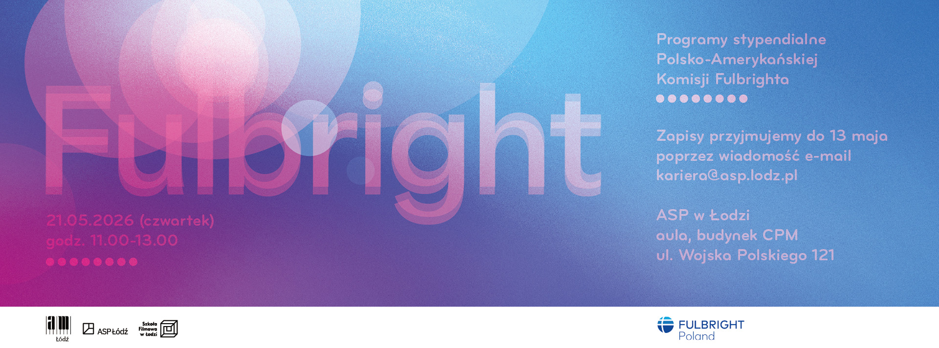 Baner dotyczący spotkania informacyjnego: Jak zdobyć stypendium Fulbrighta?