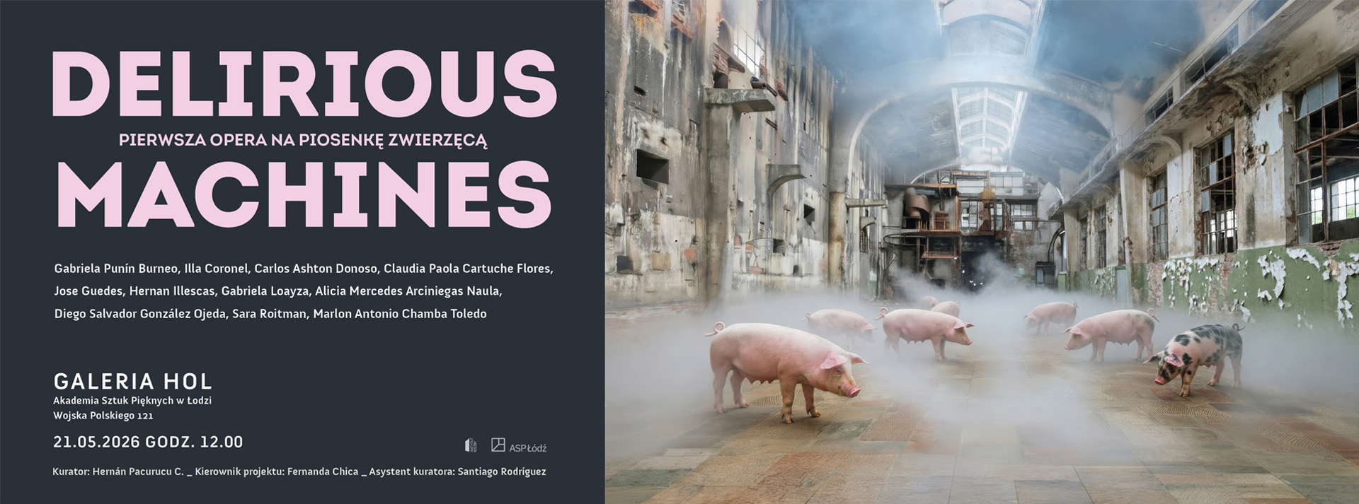 Baner wystawy Delirious Machines. Pierwsza opera na piosenkę zwierzęcą
