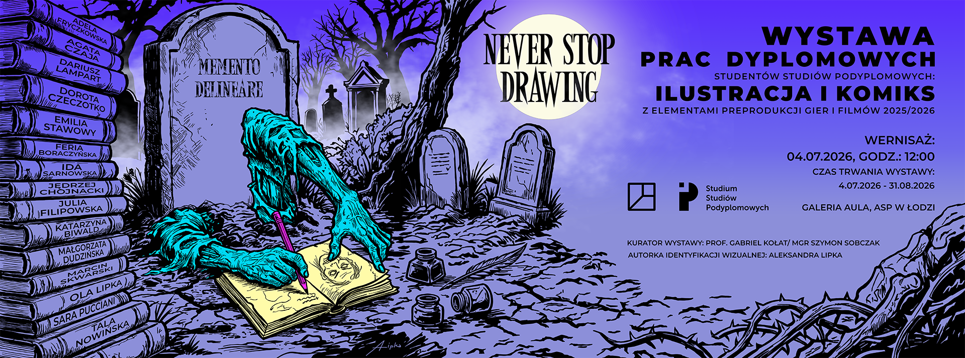 Baner wystawy NEVER STOP DRAWING