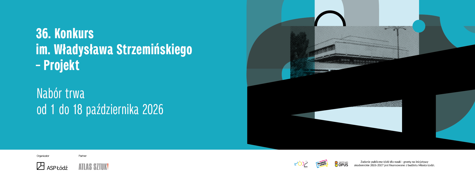 Baner reklamujący nabór do konkursu Strzemińskiego - Projekt
