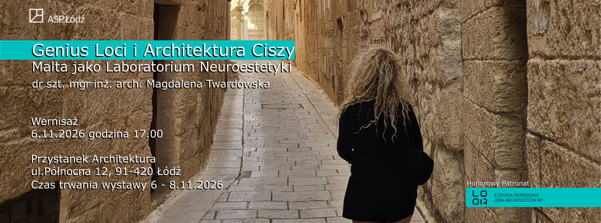 Baner wystawy Genius loci i architektura ciszy. Malta jako laboratorium neuroestetyki