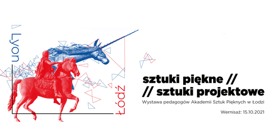 Prawą stronę poziomego prostokąta zajmuje czarny napis: sztuki piękne// sztuki projektowe. Po lewo, w biały kwadrat wytyczony czerwoną linią i napisem ŁÓDŹ, oraz  niebieską linią i napisem LYON, wpisano dwa  wizerunki koni. Jeden w całej swej postaci w kolorze czerwonym  unosi na swoim grzbiecie jeźdźca. Drugi ciemnobłękitny,  wyłania się ponad nimi jedynie powiększonym łbem, na którym zaznaczono róg charakteryzujący jednorożce.