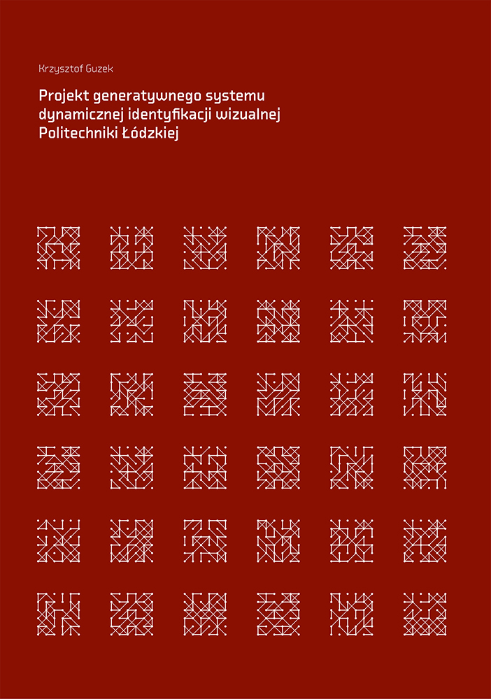 Bordowe tło pionowego prostokąta. Dolną jego część zajmuje 36 kwadratowych pól ułożonych w 6 rzędów pionowych i tyleż poziomych, w równych odstępach. Każde z nich, to odmienna sieć zbudowana z jednakowo krótkich białych odcinków, które tworzą pomiędzy sobą różne układy. W górnym lewym rogu subtelny napis Krzysztof Guzek. Poniżej, już bardzo wyraźny biały napis: Projekt generatywnego systemu dynamicznej identyfikacji wizualnej Politechniki Łódzkiej
